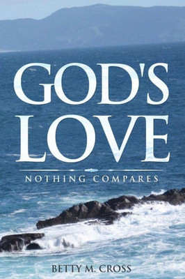 God's Love: Nothing Compares