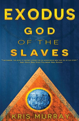 Exodus: God of the Slaves (1)