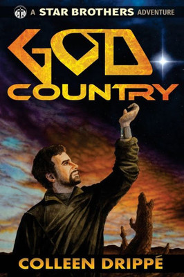 Godcountry: A Star Brothers Adventure