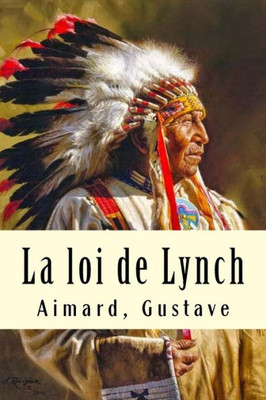 La loi de Lynch (French Edition)
