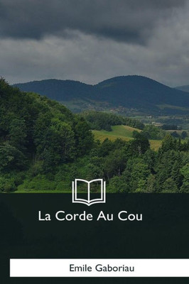 La Corde Au Cou (French Edition)