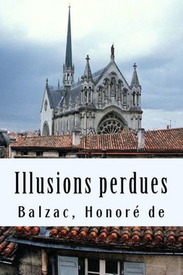 Illusions perdues (French Edition)