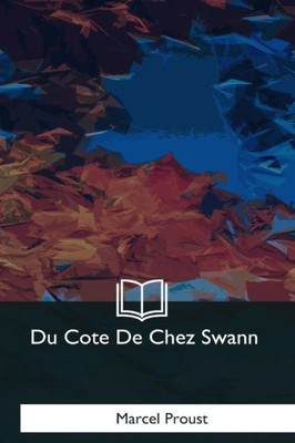 Du Cote De Chez Swann (French Edition)