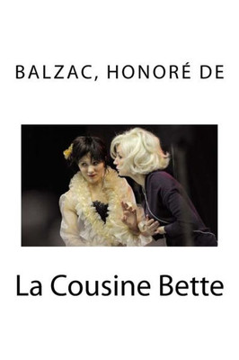 La Cousine Bette (French Edition)