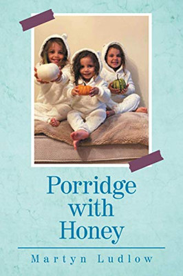 Porridge with Honey - Paperback