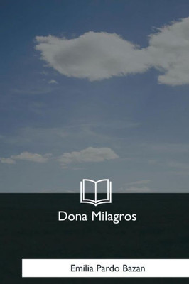 Dona Milagros (Spanish Edition)