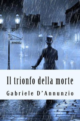 Il trionfo della morte (Italian Edition)