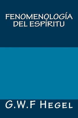 Fenomenologia del espiritu (Spanish Edition)