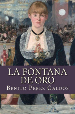 La fontana de oro (Spanish Edition)