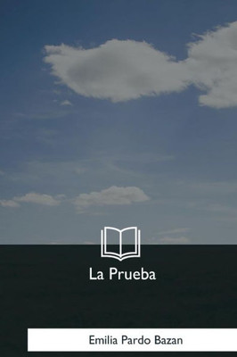 La Prueba (Spanish Edition)