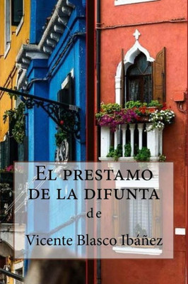 El prestamo de la difunta (Spanish Edition)