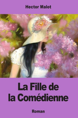 La Fille de la Comédienne (French Edition)