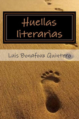 Huellas literarias (Spanish Edition)