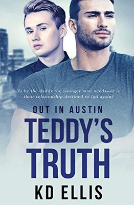 Teddy's Truth (Out in Austin)