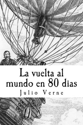 La vuelta al mundo en 80 dias (Spanish Edition)