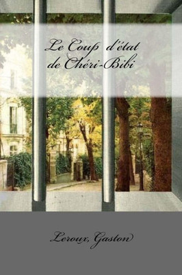 Le Coup d'état de Chéri-Bibi (French Edition)