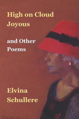 High on Cloud Joyous and Other Poems
