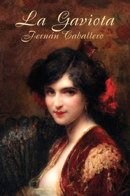 La Gaviota (Spanish Edition)