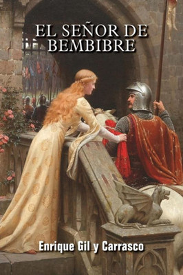 El Señor de Bembibre (Spanish Edition)