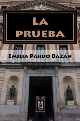 La prueba (Spanish Edition)