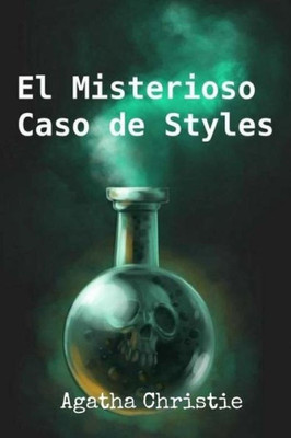 El Misterioso Caso De Styles (Spanish Edition)