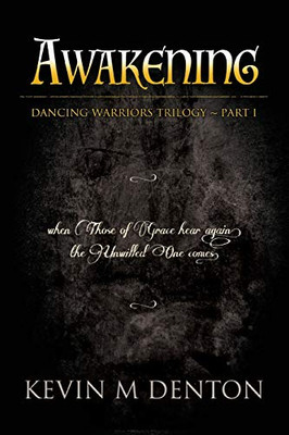 Awakening: Dancing Warriors (Part One) - Paperback