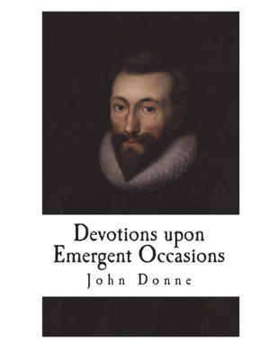 Devotions upon Emergent Occasions