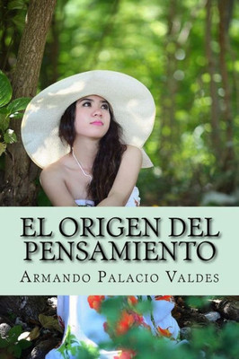 El origen del pensamiento (Spanish Edition)