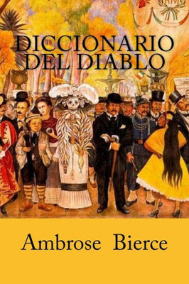 Diccionario del Diablo (Spanish Edition)