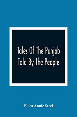 Tales Of The Punjab: Told By The People