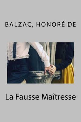 La Fausse Maîtresse (French Edition)