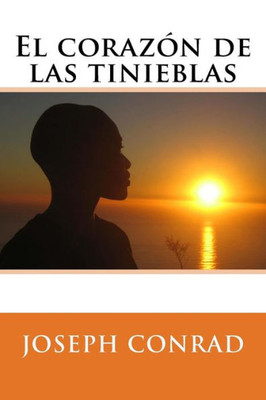 El corazón de las tinieblas (Spanish Edition)