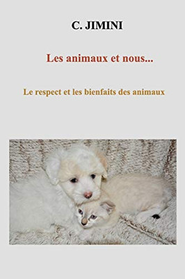 Les Animaux et nous (French Edition)