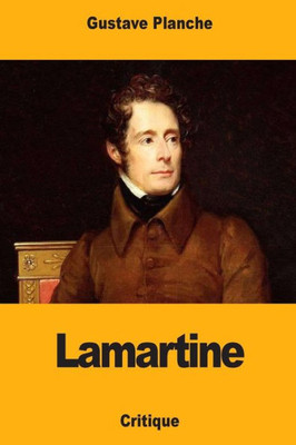 Lamartine (French Edition)