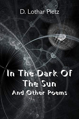 In The Dark Of The Sun: And Other Poems