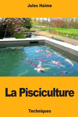 La Pisciculture (French Edition)