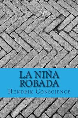 La niña robada (Spanish Edition)