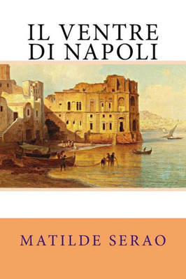 Il ventre di Napoli (Italian Edition)