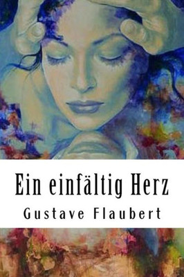 Ein einfältig Herz (German Edition)