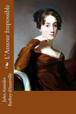 LAmour Impossible (French Edition)