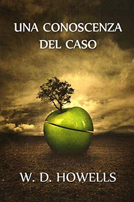 Una Conoscenza del Caso: A Chance Acquaintance, Italian edition