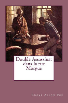 Double Assassinat dans la rue Morgue (French Edition)