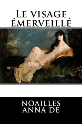 Le visage émerveillé (French Edition)