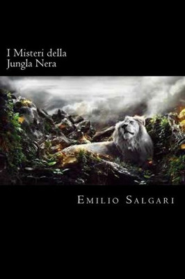 I Misteri della Jungla Nera (Italian Edition)