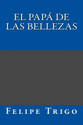 El papa de las bellezas (Spanish Edition)