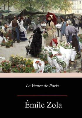 Le Ventre de Paris (French Edition)