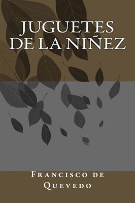 Juguetes de la niñez (Spanish Edition)