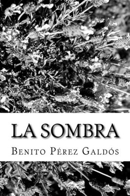 La Sombra (Spanish Edition)