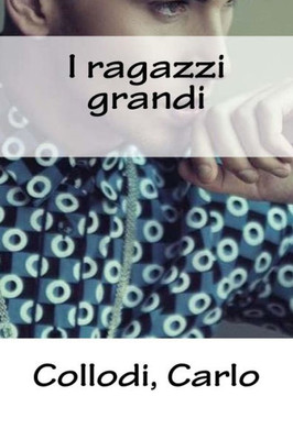 I ragazzi grandi (Italian Edition)