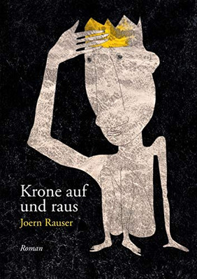 Krone auf und raus (German Edition) - Paperback